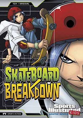 Sports Illustrated Kids Graphic Novels: Skateboard Breakdown - Eric Fein [KOMIKS]