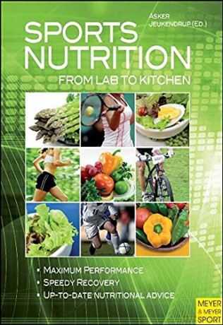 Sports Nutrition - From Lab to Kitchen - Asker Jeukendrup [KSIĄŻKA]