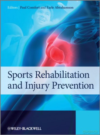 Sports Rehabilitation and Injury Prevention - Paul Comfort [KSIĄŻKA]