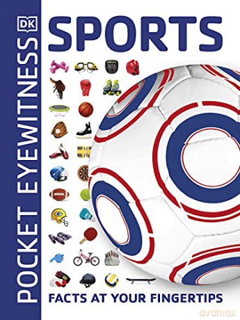 Sports: Facts at Your Fingertips (Pocket Eyewitness) [KSIĄŻKA]