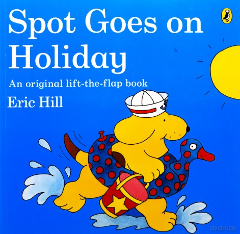 Spot Goes on Holiday - Eric Hill [KSIĄŻKA]