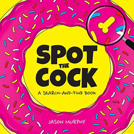 Spot the Cock: A Search-and-Find Book - Jason Murphy [KSIĄŻKA]