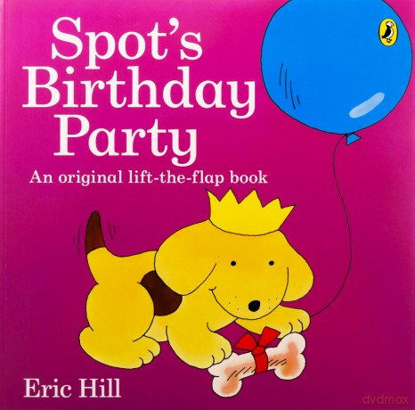Spot's Birthday Party - Eric Hill [KSIĄŻKA]