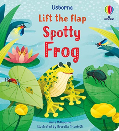Spotty Frog (Little Lift and Look): 1 - Anna Milbourne [KSIĄŻKA]