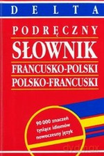 Podręczny słownik francusko-polski; polsko-francuski (dodruk 2011) - Mirosław Słobodska [KSIĄŻKA]