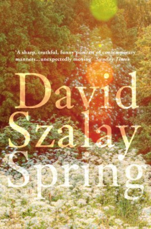 Spring - David Szalay [KSIĄŻKA]