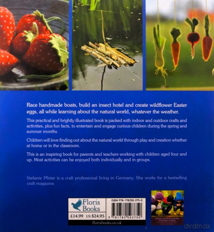 Spring and Summer Activities Come Rain or Shine: Seasonal Crafts and Games for Children - Stefanie Pfister [KSIĄŻKA]