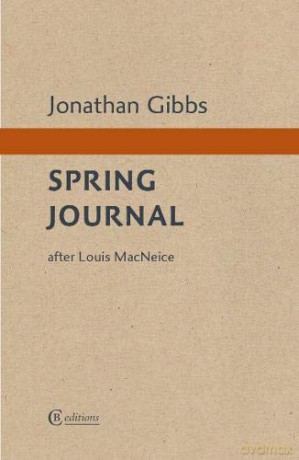 Spring Journal: after Louis MacNeice - Jonathan Gibbs [KSIĄŻKA]