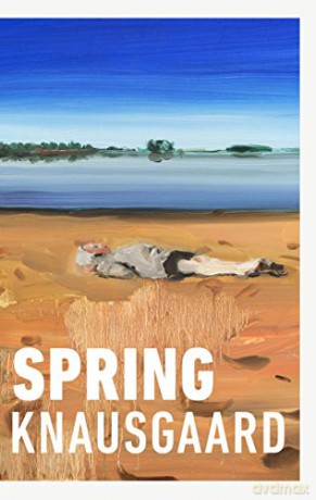 Spring: From the Sunday Times Bestselling Author (Seasons Quartet 3) - Karl Ove Knausgaard [KSIĄŻKA]