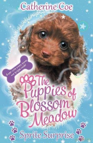 Sprite Surprise (Puppies of Blossom Meadow #3) - Catherine Coe [KSIĄŻKA]