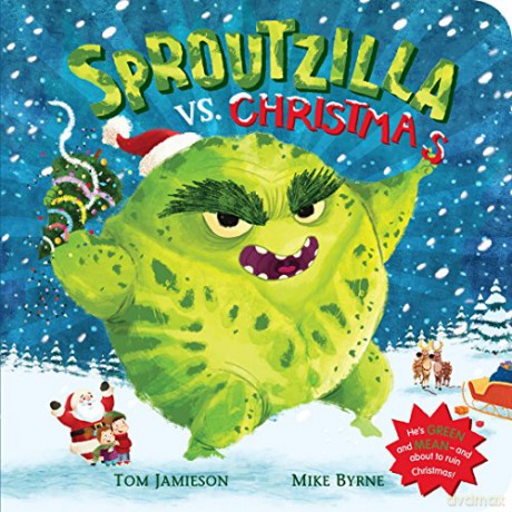 Sproutzilla vs. Christmas - Tom Jamieson [KSIĄŻKA]