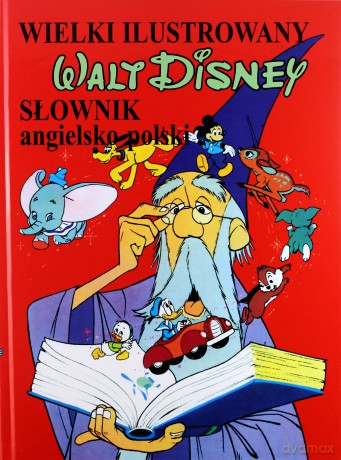 Wielki ilustrowany słownik angielsko-polski WALT DISNEY - Elżbieta Mizera [KSIĄŻKA]