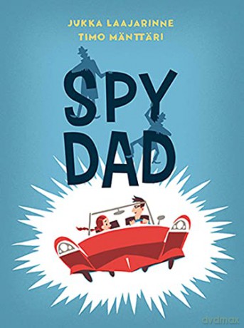Spy Dad - Jukka Laajarinne [KSIĄŻKA]