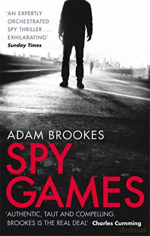 Spy Games (Philip Mangan 2) - Adam Brookes [KSIĄŻKA]