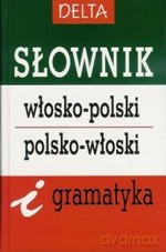 Słownik włosko-polski, polsko-włoski i gramatyka - Elżbieta Jamrozik [KSIĄŻKA]
