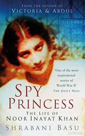 Spy Princess: The Life of Noor Inayat Khan - Basu [KSIĄŻKA]