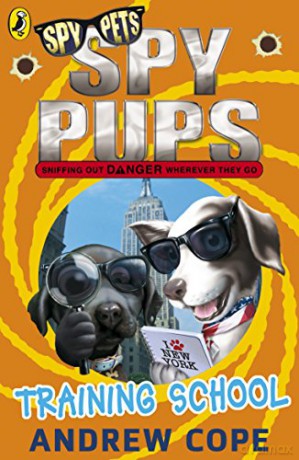 Spy Pups: Training School: 6 - Andrew Cope [KSIĄŻKA]