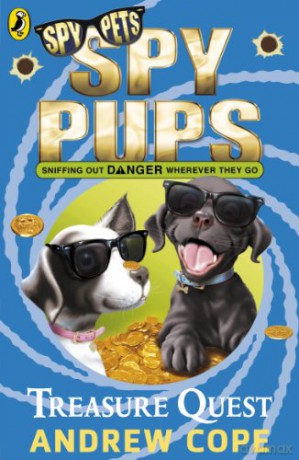 Spy Pups: Treasure Quest: 1 - Andrew Cope [KSIĄŻKA]