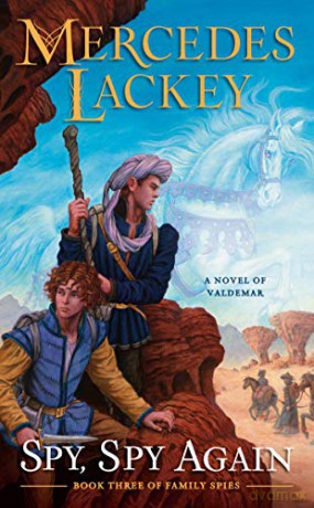 Spy, Spy Again: 3 (Valdemar: Family Spies) - Mercedes Lackey [KSIĄŻKA]