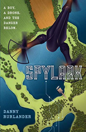 Spylark: an exciting debut, perfect for fans of Swallows and Amazons - Danny Rurlander [KSIĄŻKA]