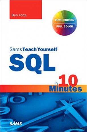 SQL in 10 Minutes a Day, Sams Teach Yourself - Ben Forta [KSIĄŻKA]