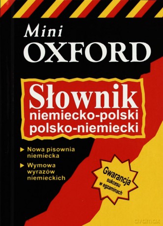 Mini słownik niemiecko-polski; polsko-niemiecki - OXFORD - V. Grundy, N. Morris, R. Morris, K. Tkaczyk [KSIĄŻKA]