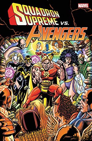 Squadron Supreme vs. Avengers - Roy Thomas [KSIĄŻKA]
