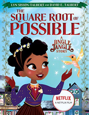 Square Root of Possible: A Jingle Jangle Story, The - E., David Talbert [KSIĄŻKA]