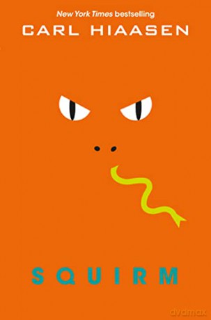 Squirm - Carl Hiaasen [KSIĄŻKA]