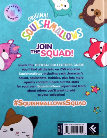 Squishmallows Official Collector's Guide: The Perfect Gift For Fans Of The #1 Plush Property - Squishmallows [KSIĄŻKA]