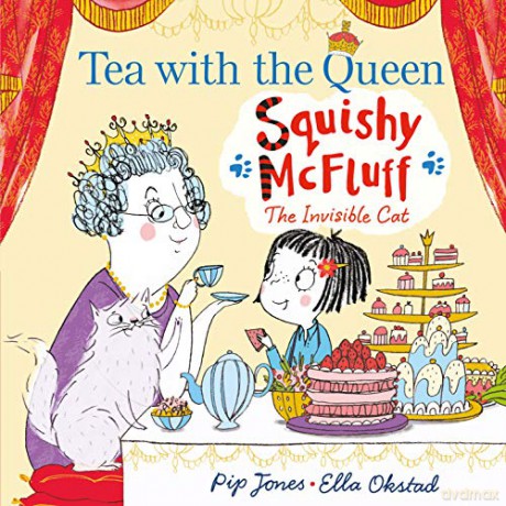 Squishy McFluff: Tea with the Queen: 1 - Pip Jones [KSIĄŻKA]
