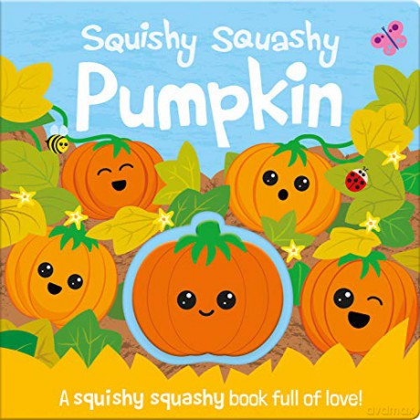 Squishy Squashy Pumpkin (Squishy Squashy Books) - Imagine That [KSIĄŻKA]