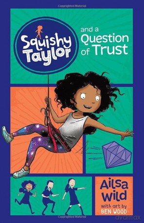 Squishy Taylor and a Question of Trust - Ailsa Wild [KSIĄŻKA]