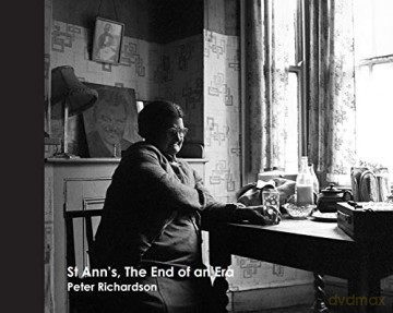 St Ann's, The End of an Era - Peter Richardson [KSIĄŻKA]