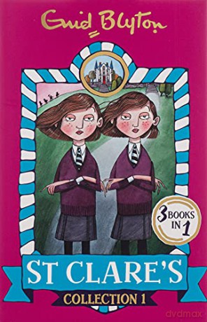 St Clare's Collection 1: Books 1-3 (St Clare's Collections and Gift books) - Enid Blyton [KSIĄŻKA]
