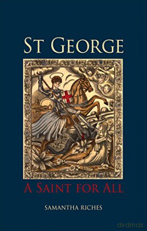 St George: A Saint for All - Samantha Riches [KSIĄŻKA]