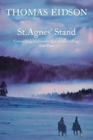 St. Agnes' Stand - Thomas Eidson [KSIĄŻKA]