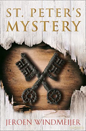 St. Peter's Mystery: The brand new historical adventure mystery for autumn 2021 - Jeroen Windmeijer [KSIĄŻKA]