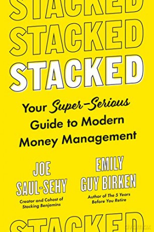 Stacked: Your Super-Serious Guide to Modern Money Management - Joe Saul-Sehy [KSIĄŻKA]