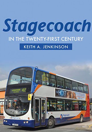 Stagecoach in the Twenty-First Century - Keith A. Jenkinson [KSIĄŻKA]