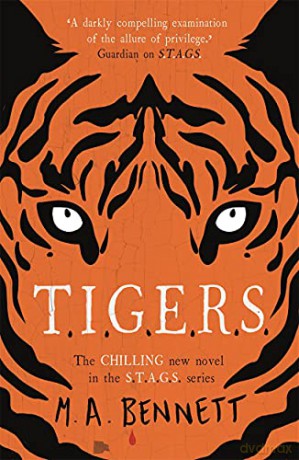 STAGS 4: TIGERS - M A Bennett [KSIĄŻKA]