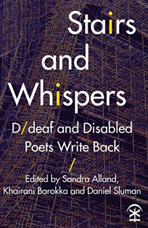 Stairs and Whispers: D/Deaf and Disabled Poets Write Back - Sandra Alland [KSIĄŻKA]