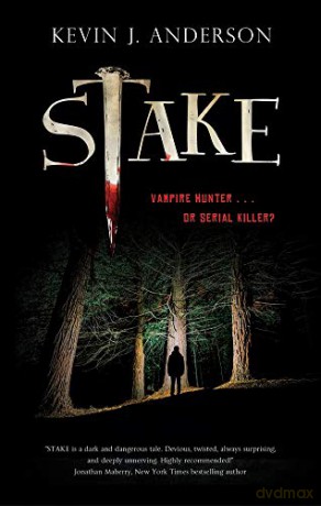Stake - Kevin J. Anderson [KSIĄŻKA]