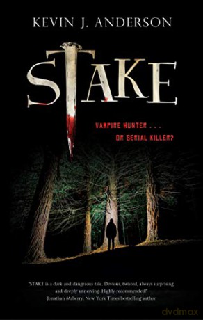 Stake - Kevin J. Anderson [KSIĄŻKA]