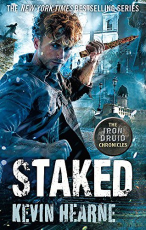 Staked: The Iron Druid Chronicles - Kevin Hearne [KSIĄŻKA]