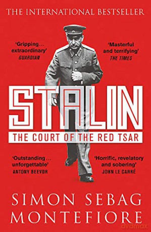 Stalin: The Court of the Red Tsar - Simon Sebag Montefiore [KSIĄŻKA]