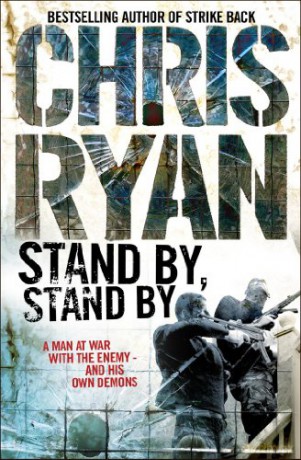 Stand By, Stand By - Chris Ryan [KSIĄŻKA]