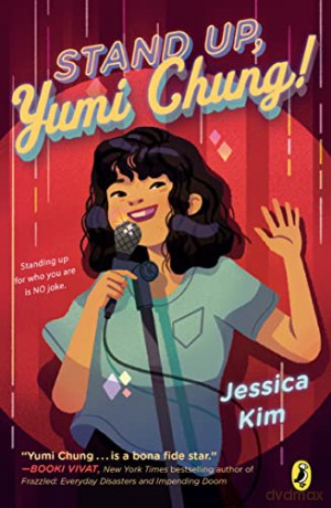 Stand Up, Yumi Chung! - Jessica Kim [KSIĄŻKA]
