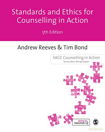 Standards and Ethics for Counselling in Action (Counselling in Action series) - Andrew Reeves [KSIĄŻKA]