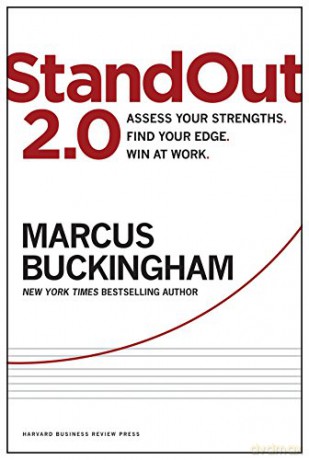 StandOut 2.0: Assess Your Strengths, Find Your Edge, Win at Work - Marcus Buckingham [KSIĄŻKA]